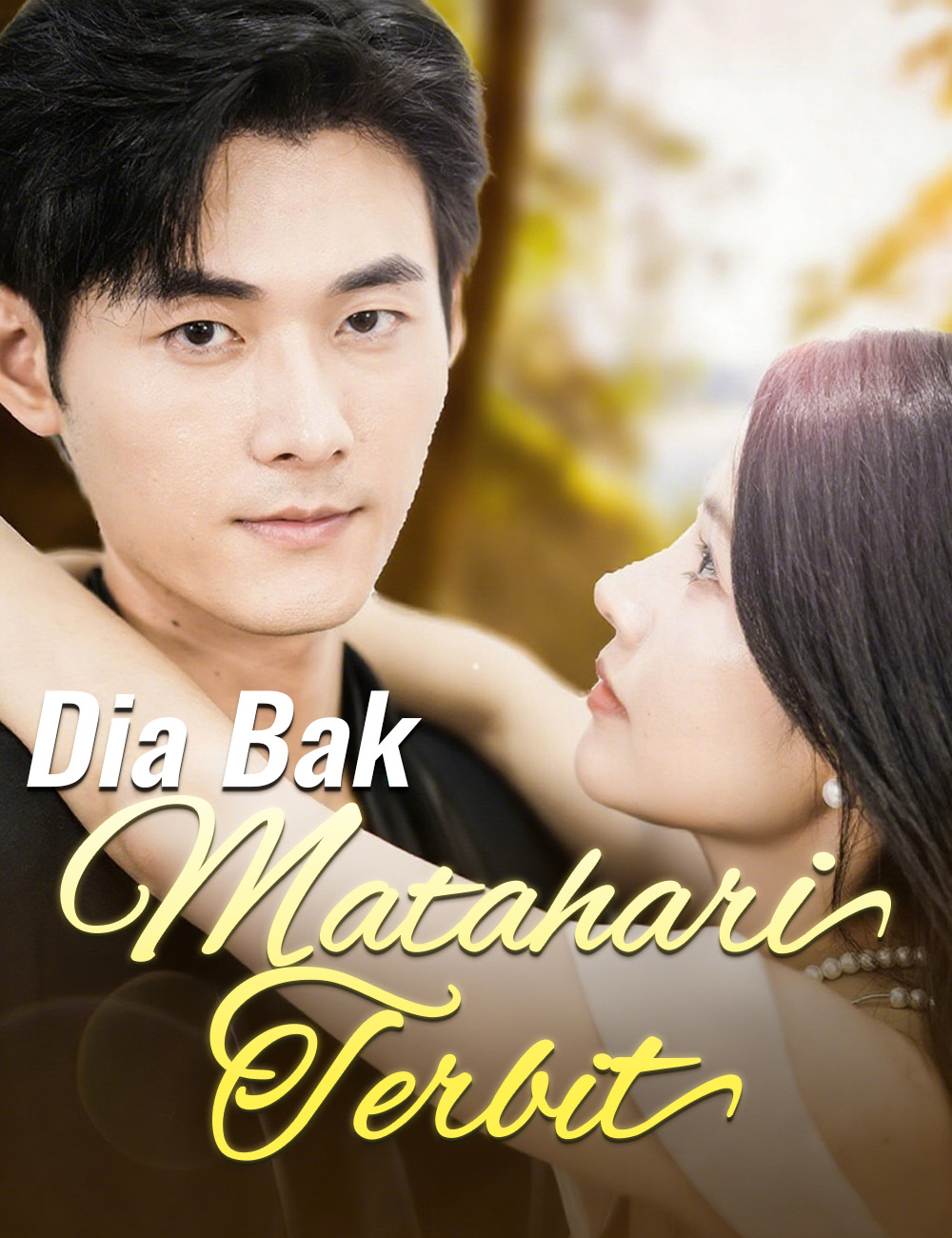 Dia Bak Matahari Terbit Season 1 (2025)